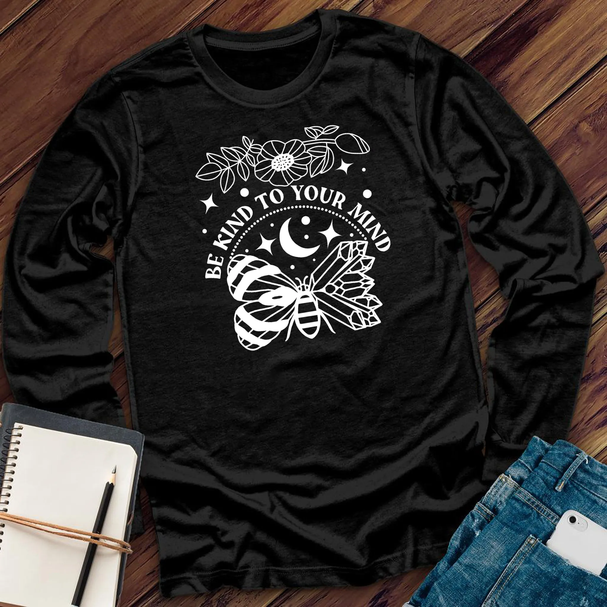 Be Kind To Your Mind Long Sleeve