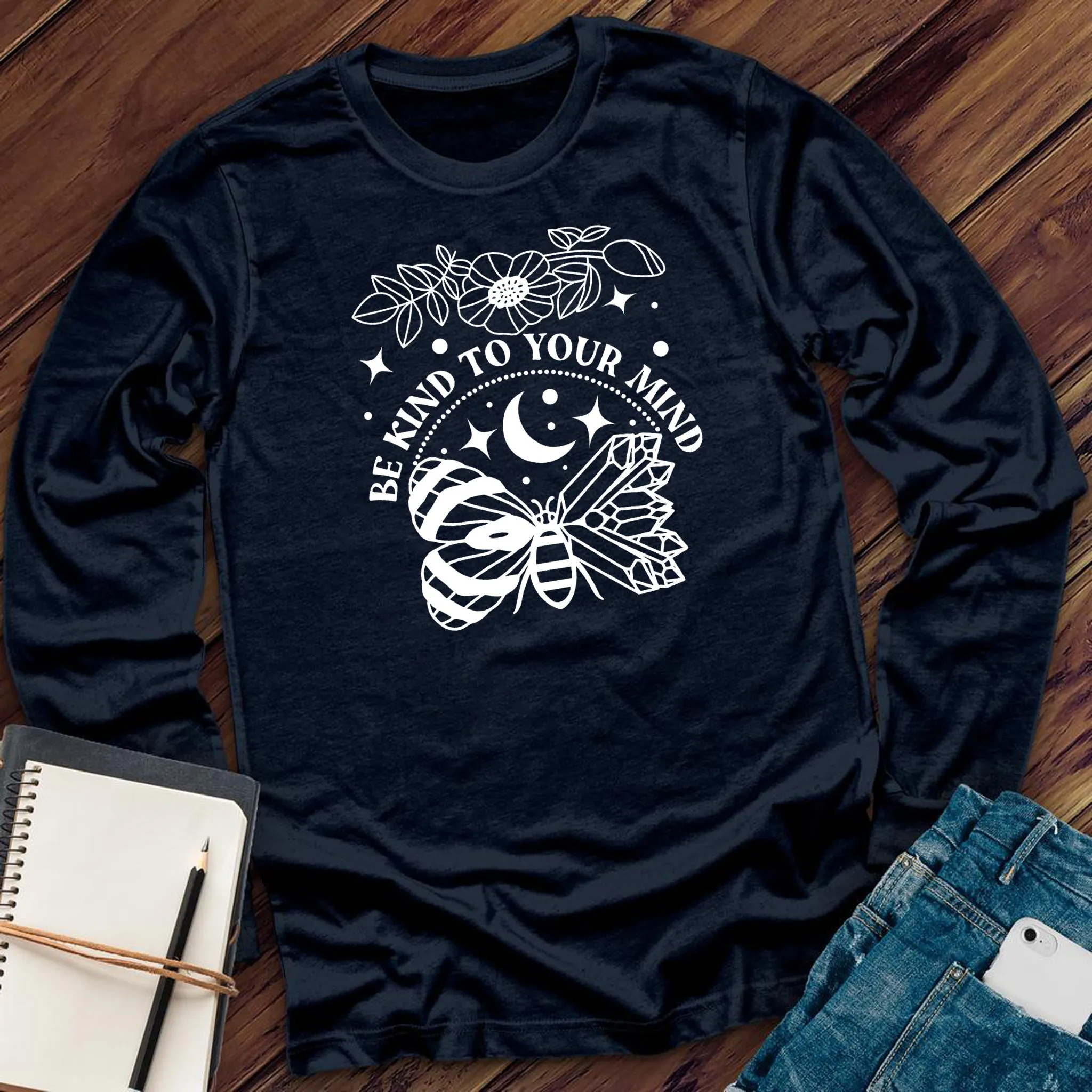 Be Kind To Your Mind Long Sleeve