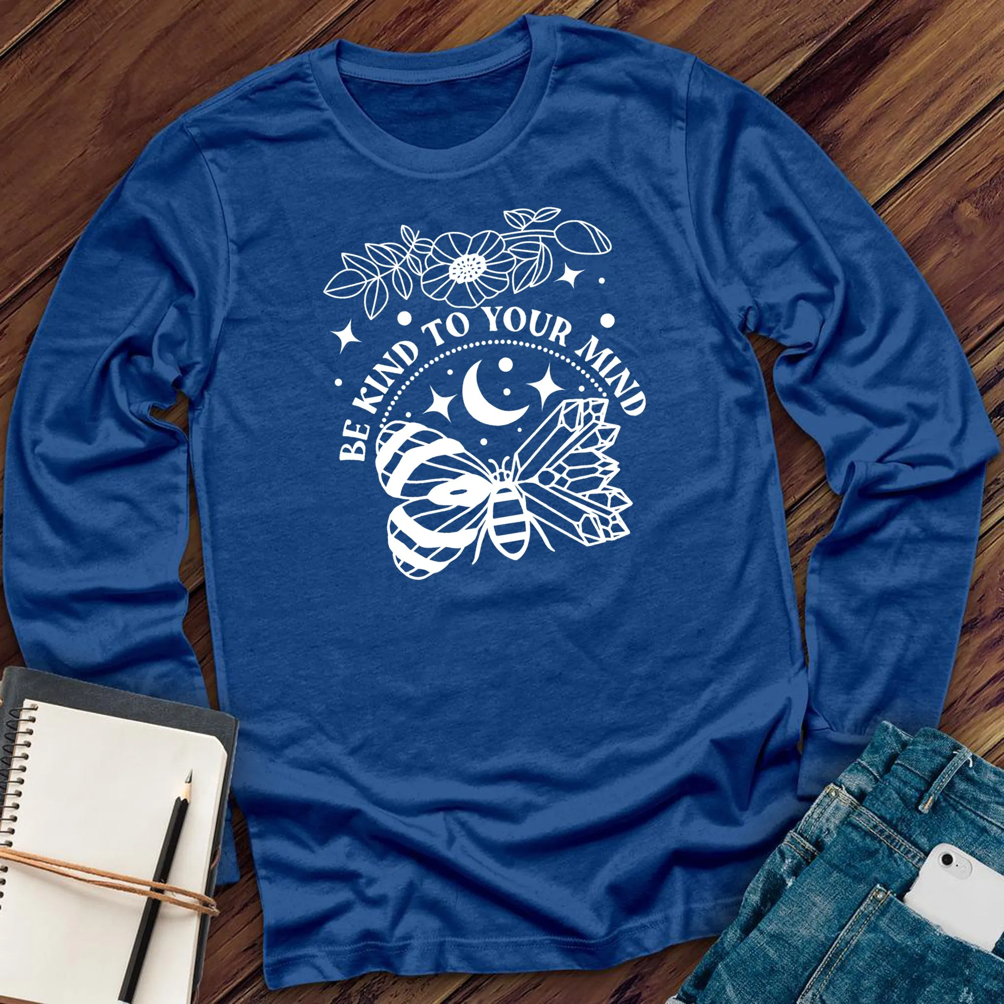 Be Kind To Your Mind Long Sleeve