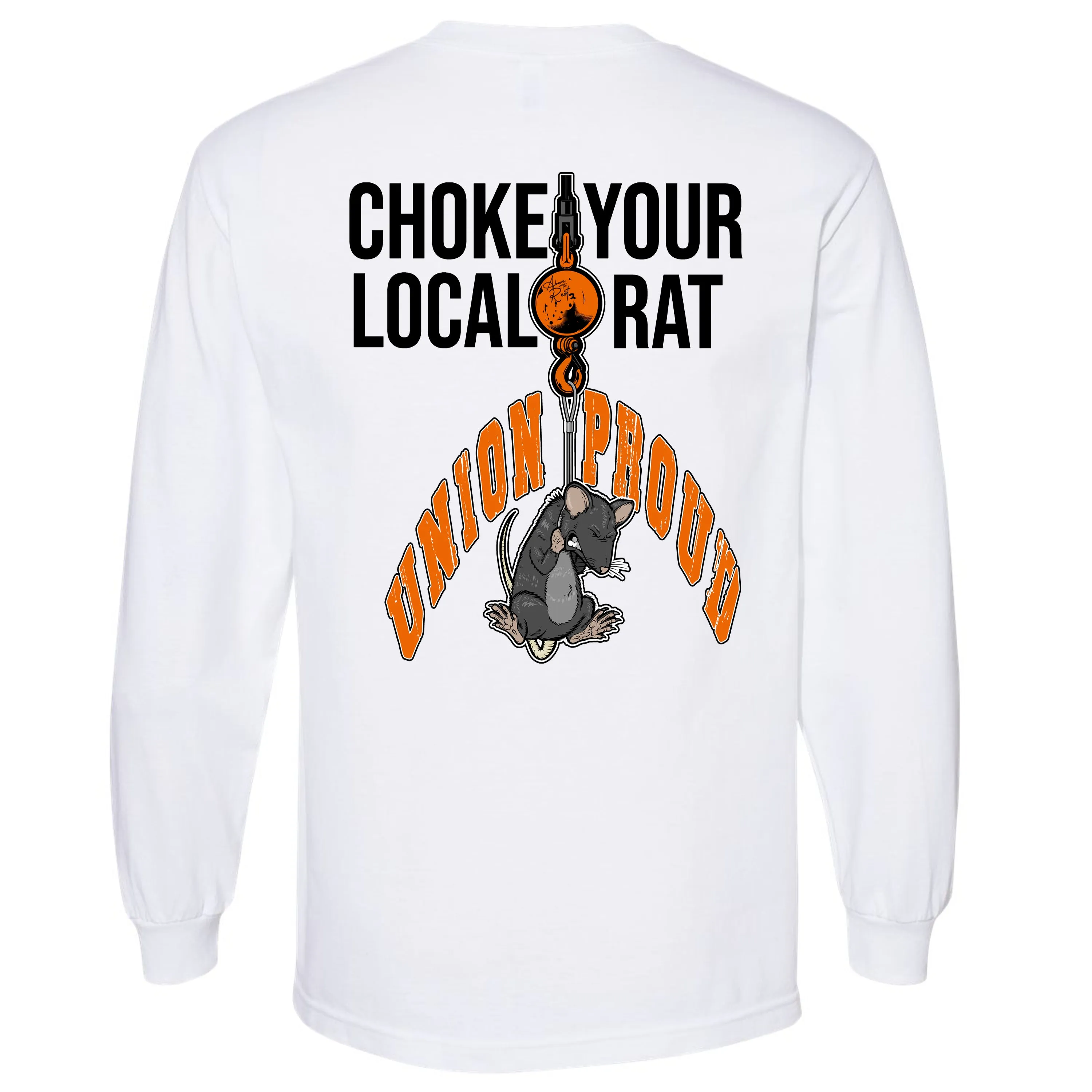 CHOKE YOUR LOCAL RAT LONG SLEEVE