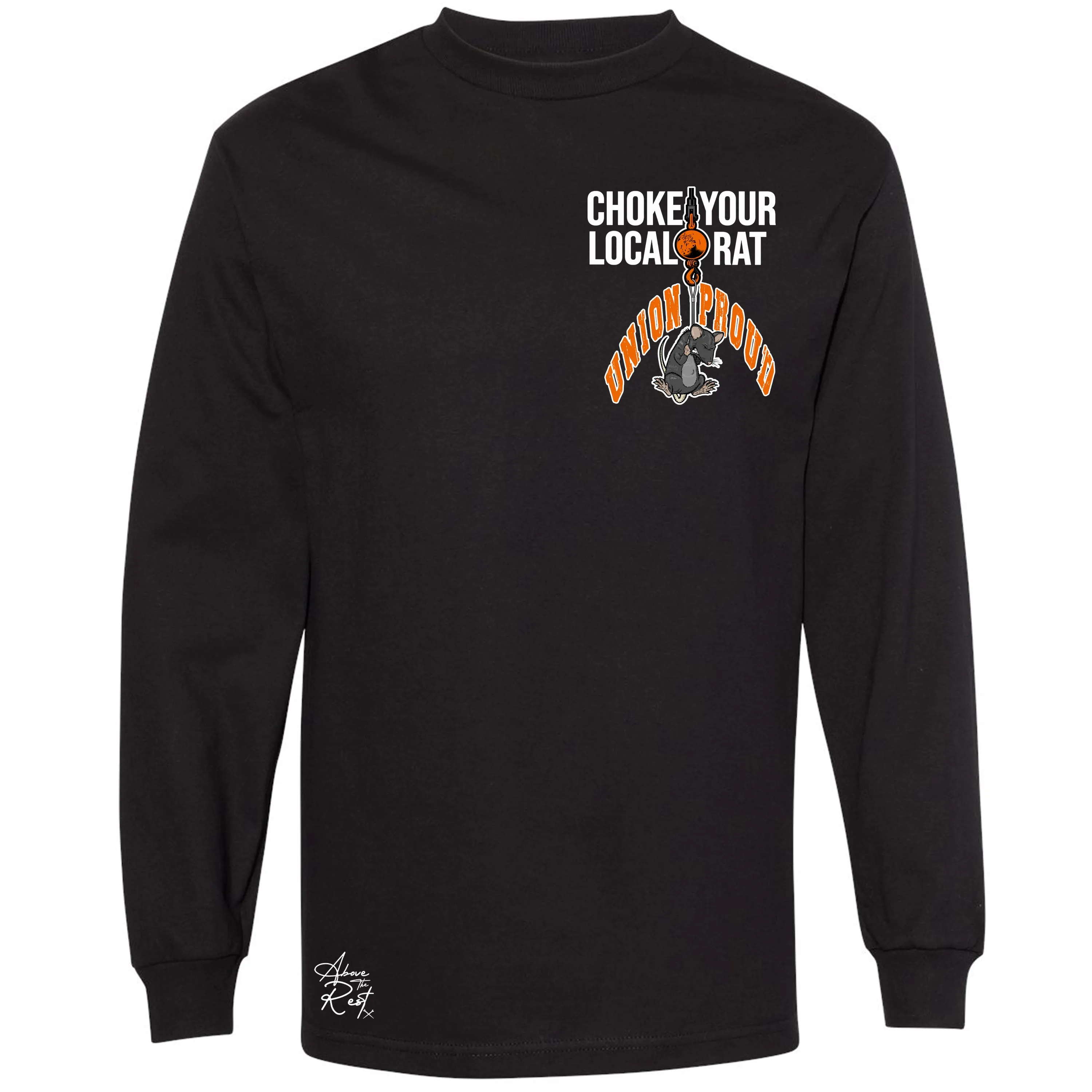 CHOKE YOUR LOCAL RAT LONG SLEEVE